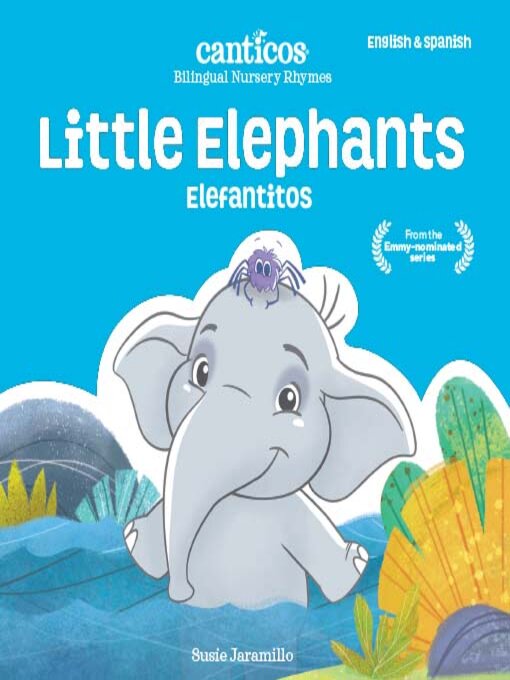 Title details for Little Elephants / Elefantitos by Susie Jaramillo - Available